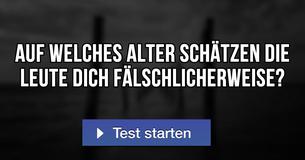 Auf welches Alter schätzen die Leute dich fälschlicherweise?