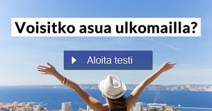 Voisitko asua ulkomailla?
