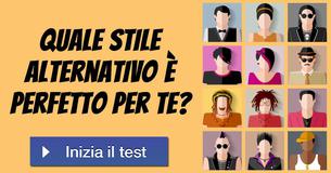 Quale stile alternativo è perfetto per te? 