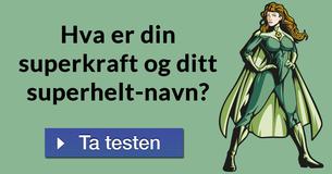 Hva er din superkraft og ditt superhelt-navn?