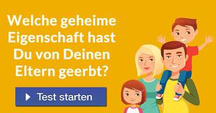 Welche geheime Eigenschaft hast Du von Deinen Eltern geerbt?
