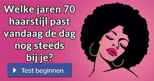 Welke jaren 70 haarstijl past vandaag de dag nog steeds bij je?