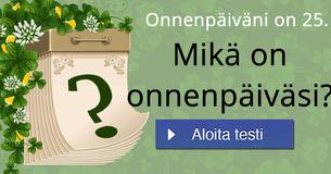 Mikä on onnenpäiväsi?