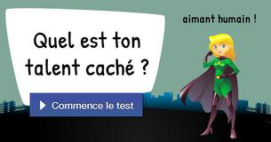 Quel est ton talent caché ?