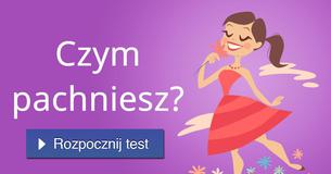 Czym pachniesz?