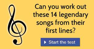 Can you work out these 14 legendary songs from their first lines?