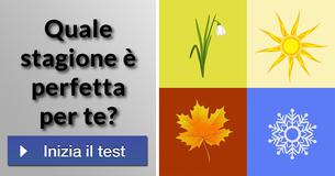 Quale stagione è perfetta per te?