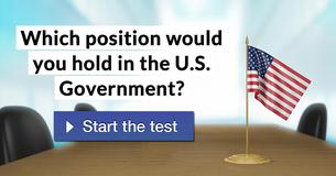 Which position would you hold in the U.S. Government?
