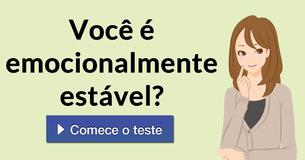 Você é emocionalmente estável?