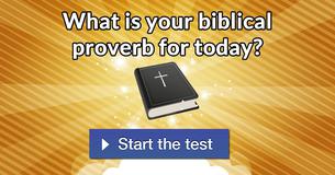 What is your biblical proverb for today? 