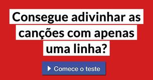 Consegue adivinhar as canções com apenas uma linha?