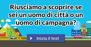 Riusciamo a scoprire se sei un uomo di città o un uomo di campagna?  