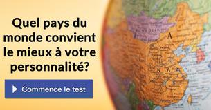 Quel pays du monde convient le mieux à votre personnalité?