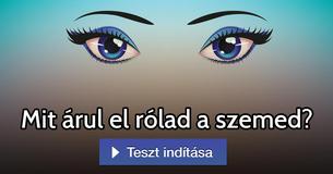 Mit árul el rólad a szemed?