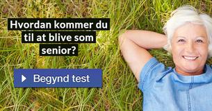 Hvordan kommer du til at blive som senior?