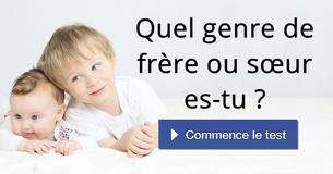 Quel genre de frère ou sœur es-tu ?