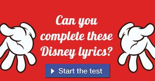 Can you complete these Disney lyrics?
