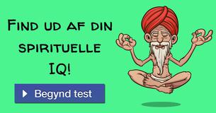 Find ud af din spirituelle IQ!