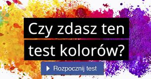 Czy zdasz ten test kolorów?