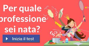 Per quale professione sei nata?
