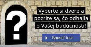 Vyberte si dvere a pozrite sa, čo odhalia o Vašej budúcnosti!
