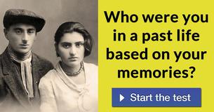 Who were you in a past life based on your memories?