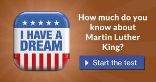 How much do you know about Martin Luther King?