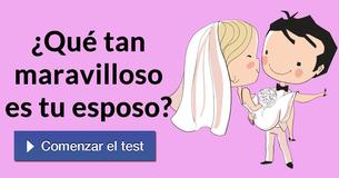 ¿Qué tan maravilloso es tu esposo?