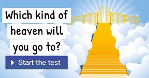 Which kind of heaven will you go to?