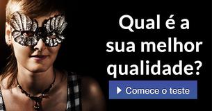Qual é a sua melhor qualidade?