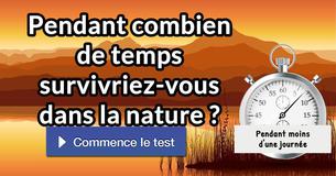 Pendant combien de temps survivriez-vous dans la nature ?