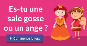 Es-tu une sale gosse ou un ange ?