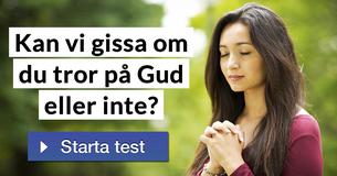 Kan vi gissa om du tror på Gud eller inte?