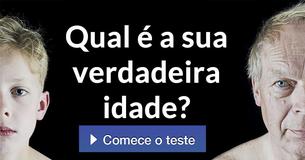 Qual é a sua verdadeira idade?