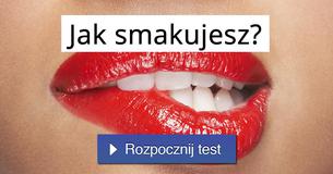 Jak smakujesz?