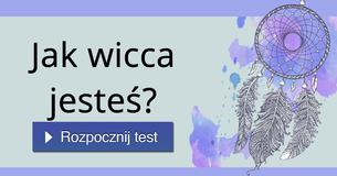Jak wicca jesteś?