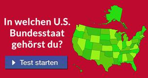In welchen U.S. Bundesstaat gehörst du?