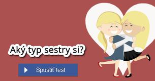 Aký typ sestry si?