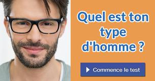 Quel est ton type d'homme ?