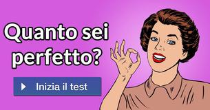 Quanto sei perfetto?