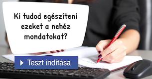 Ki tudod egészíteni ezeket a nehéz mondatokat?