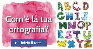 Com'è la tua ortografia?