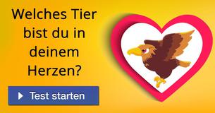 Welches Tier bist du in deinem Herzen?