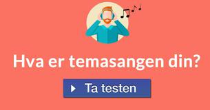 Hva er temasangen din?