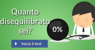 Quanto disequilibrato sei?