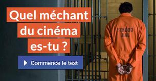 Quel méchant du cinéma es-tu ?