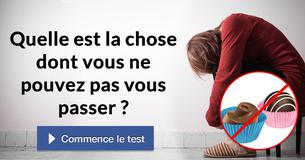 Quelle est la chose dont vous ne pouvez pas vous passer ? 