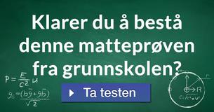 Klarer du å bestå denne matteprøven fra grunnskolen?
