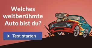 Welches weltberühmte Auto bist du?