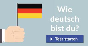 Wie deutsch bist du?